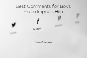 Read more about the article 500+ Best Comments for Boys Pic on Instagram & FB 2025