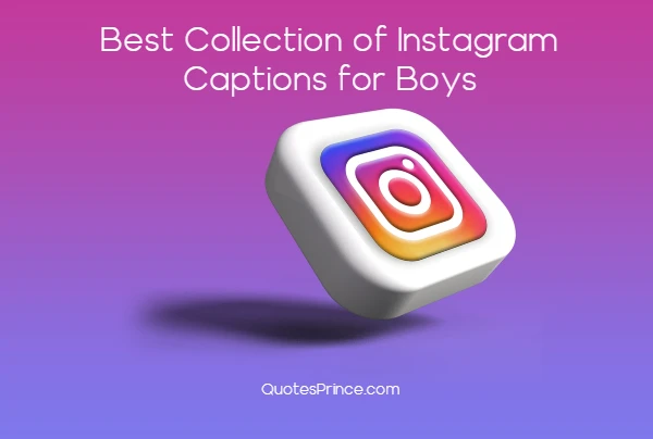 Read more about the article 999+ Best Instagram Captions For Boys – Aesthetic & Stylish 2025