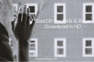 Read more about the article 1001+ Sad DP for Girls & Boys Download in HD 2025