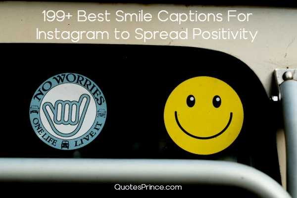 Read more about the article 1001+ Best Smile Captions For Instagram – Stylish & Attitude 2025