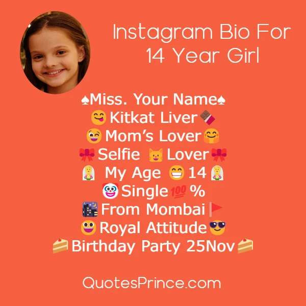 Instagram Bio For 14 Year Girl